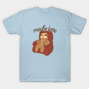 sloth and latte T-Shirt